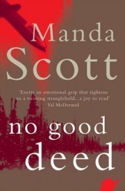 No Good Deed, Manda Scott