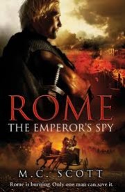Rome, The Emperor's Spy, MC Scott